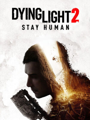 Dying Light 2 Stay Human